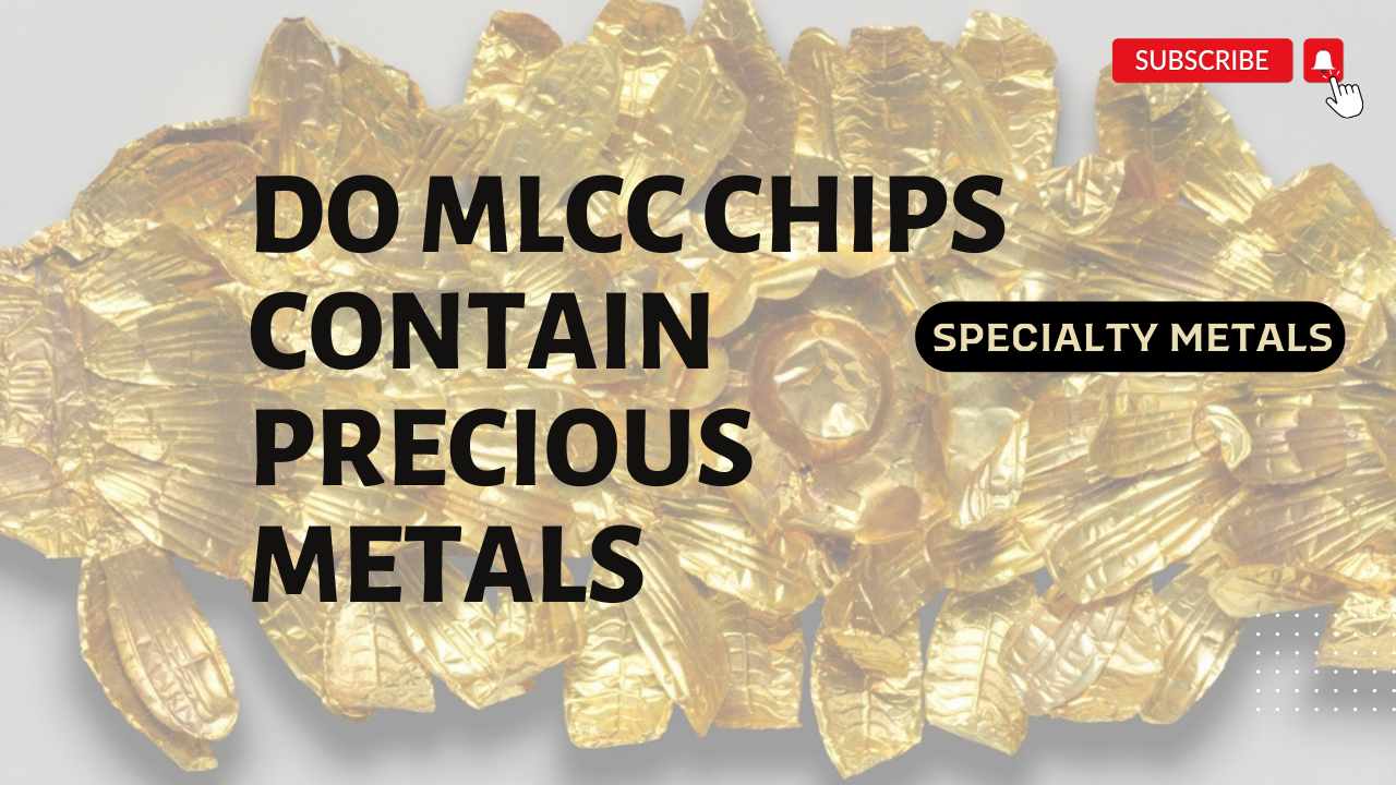 The Value of MLCC Chips: An Insight into Precious Metals Recovery
